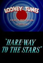 Watch Hare-Way to the Stars (Short 1958) Nowvideo