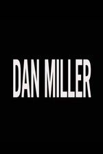 Watch Dan Miller Nowvideo