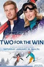 Watch Two for the Win Nowvideo