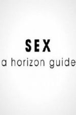 Watch Sex: A Horizon Guide Nowvideo