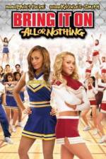 Watch Bring It On: All or Nothing Nowvideo