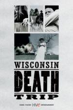 Watch Wisconsin Death Trip Nowvideo