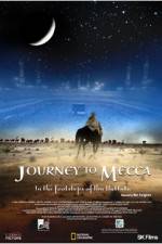 Watch Journey to Mecca Nowvideo