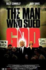 Watch The Man Who Sued God Nowvideo