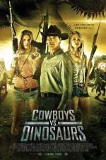 Watch Cowboys vs Dinosaurs Nowvideo