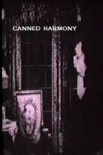 Watch Canned Harmony Nowvideo