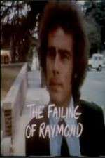Watch The Failing of Raymond Nowvideo