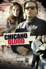 Watch Chicano Blood Nowvideo
