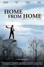 Watch Home from Home Chronicle of a Vision Nowvideo