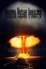 Watch National Geographic Hiroshima Nuclear Apocalypse Nowvideo