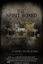 Watch The Spirit Board Nowvideo