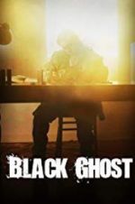 Watch Black Ghost Nowvideo