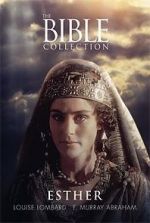 Watch The Bible Collection: Esther Nowvideo