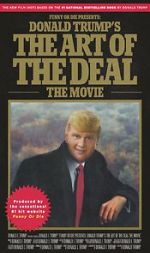 Watch Donald Trump\'s The Art of the Deal: The Movie Nowvideo