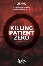 Watch Killing Patient Zero Nowvideo