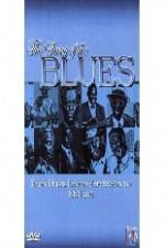 Watch Story of Blues: From Blind Lemon to B.B. King Nowvideo