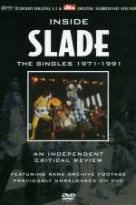 Watch Inside Slade A Critical Review The Singles 19711991 Nowvideo
