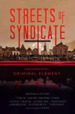 Watch Streets of Syndicate Nowvideo