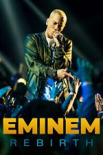 Watch Eminem: Rebirth Nowvideo
