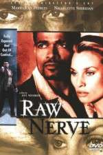 Watch Raw Nerve Nowvideo