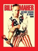 Watch Bill Maher: Victory Begins at Home (TV Special 2003) Nowvideo