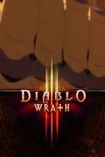 Watch Diablo 3: Wrath Nowvideo