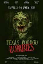 Watch Texas Voodoo Zombies Nowvideo