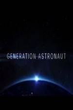 Watch Generation Astronaut Nowvideo