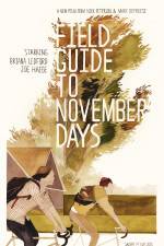 Watch Field Guide to November Days Nowvideo
