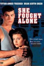 Watch She Fought Alone Nowvideo