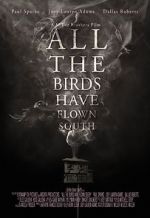 Watch All the Birds Have Flown South Nowvideo