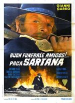 Watch Have a Good Funeral, My Friend... Sartana Will Pay Nowvideo