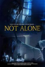 Watch Not Alone Nowvideo