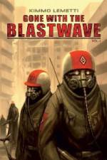 Watch Gone With The Blastwave Nowvideo