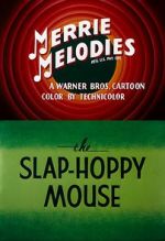 Watch The Slap-Hoppy Mouse (Short 1956) Nowvideo