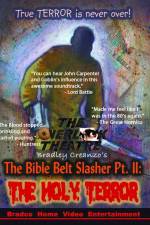Watch The Bible Belt Slasher Pt. II: The Holy Terror! Nowvideo