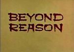 Watch Beyond Reason Nowvideo