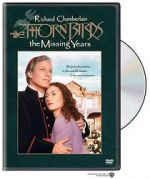 Watch The Thorn Birds: The Missing Years Nowvideo