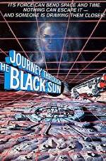 Watch Journey Through the Black Sun Nowvideo