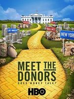 Watch Meet the Donors: Does Money Talk? Nowvideo