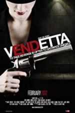 Watch Vendetta Nowvideo