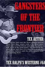 Watch Gangsters of the Frontier Nowvideo