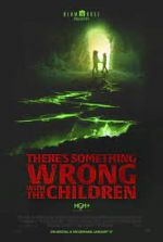 Watch There's Something Wrong with the Children Nowvideo