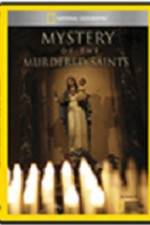 Watch National Geographic Explorer Mystery of the Murdered Saints Nowvideo