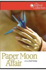 Watch Paper Moon Affair Nowvideo