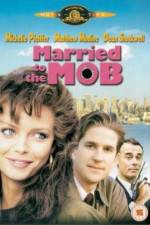 Watch Married to the Mob Nowvideo