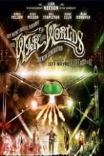 Watch Jeff Wayne's Musical Version of the War of the Worlds Alive on Stage! The New Generation Nowvideo