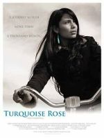 Watch Turquoise Rose Nowvideo