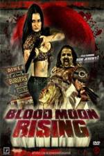 Watch Blood Moon Rising Nowvideo