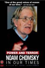 Watch Power and Terror Noam Chomsky in Our Times Nowvideo